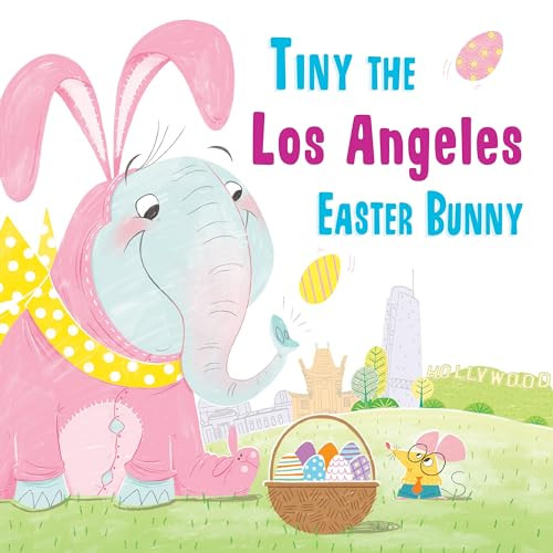 Tiny the Los Angeles Easter Bunny by Eric James, 9781492659327