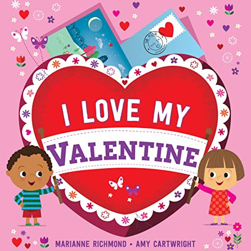 I Love My Valentine by Marianne Richmond, 9781492659808