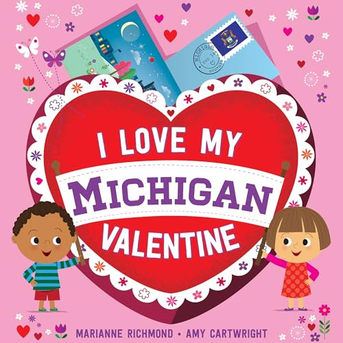 I Love My Michigan Valentine by Marianne Richmond, 9781492659822