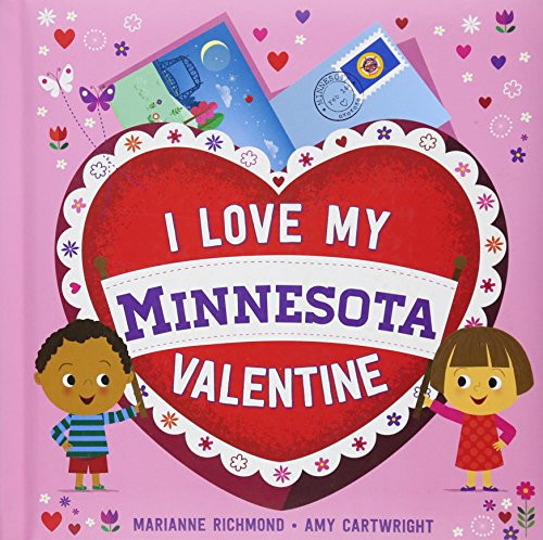 I Love My Minnesota Valentine by Marianne Richmond, 9781492659884