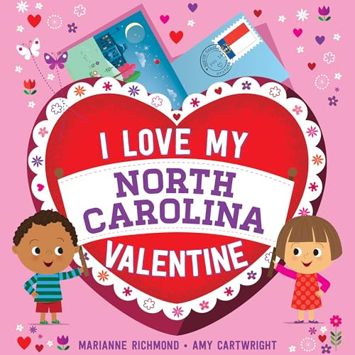 I Love My North Carolina Valentine by Marianne Richmond, 9781492659907