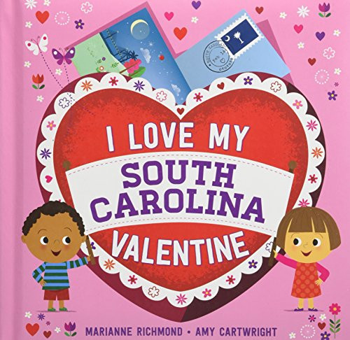I Love My South Carolina Valentine by Marianne Richmond, 9781492659976