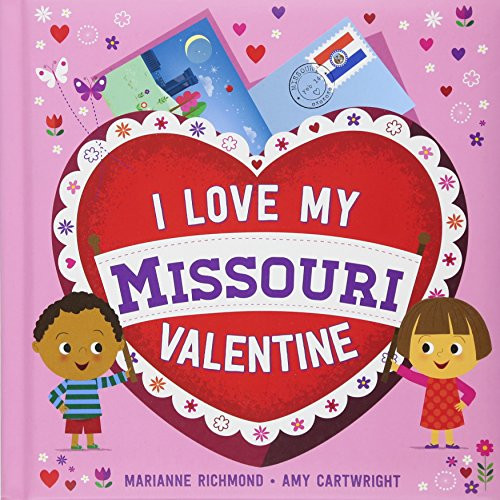 I Love My Missouri Valentine by Marianne Richmond, 9781492659990
