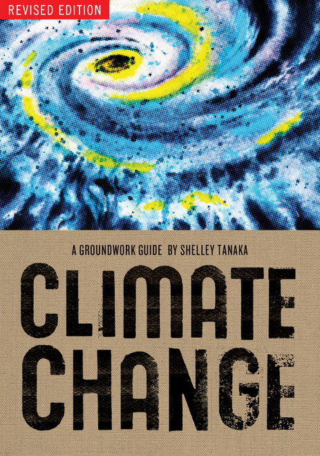 Climate Change Revised Edition by Shelley Tanaka, 9781554981595