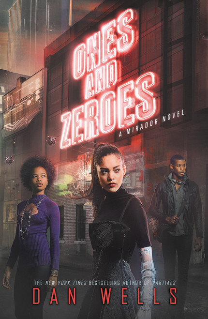 Ones and Zeroes - 9780062347916 by Dan Wells, 9780062347916