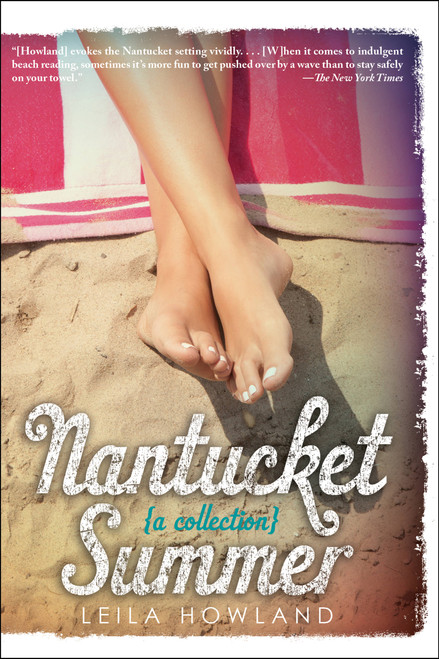 Nantucket Summer (Nantucket Blue and Nantucket Red bind-up) by Leila Howland, 9781368002127