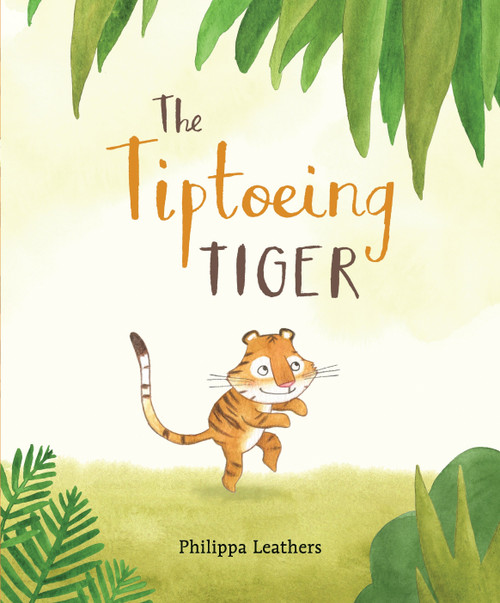 The Tiptoeing Tiger by Philippa Leathers, Philippa Leathers, 9780763688431