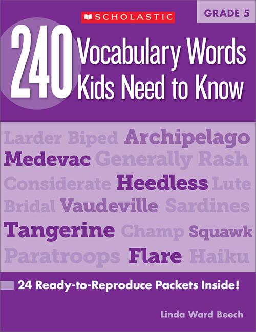 240 Vocabulary Words Kids Need to Know: Grade 5 (24 Ready-to-Reproduce Packets Inside!) by Linda Beech, 9780545468657