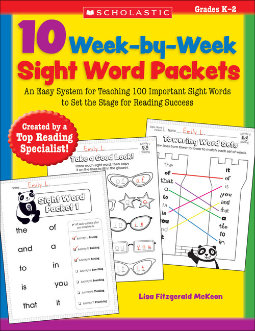 10 Week-by-Week Sight Word Packets (An Easy System for Teaching 100 Important Sight Words to Set the Stage for Reading Success) by Lisa McKeon, 9780545204583