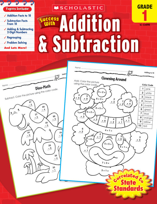 Scholastic Success With Addition & Subtraction: Grade 1 Workbook by Scholastic, Scholastic, Virginia Dooley, 9780545200981