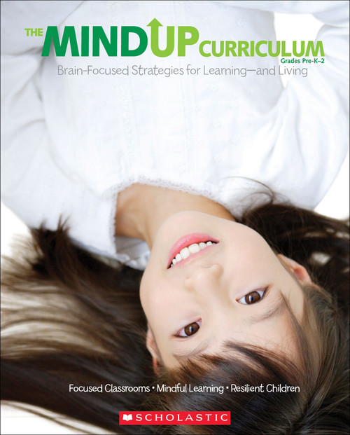 The MindUP Curriculum: Grades PreK - 2 by Scholastic, 9780545267120