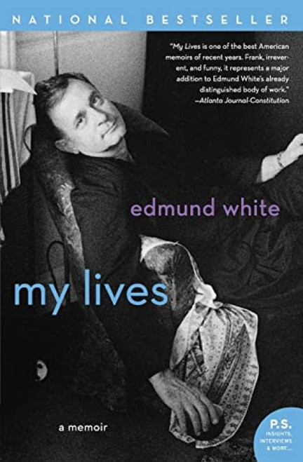 My Lives (A Memoir) by Edmund White, 9780060937966
