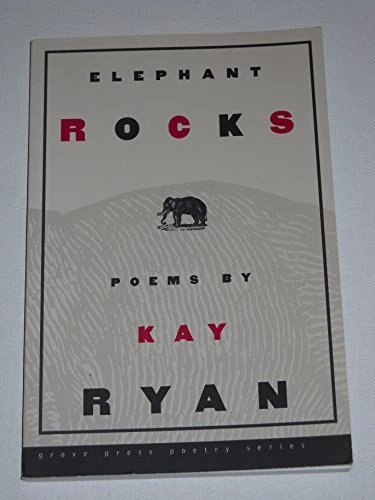 Elephant Rocks (Poems) by Kay Ryan, 9780802135254