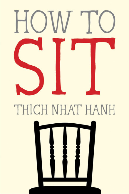 How to Sit (Miniature Edition) by Thich Nhat Hanh, 9781937006587