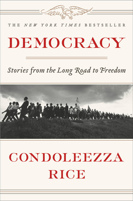 Democracy (Stories from the Long Road to Freedom) by Condoleezza Rice, 9781455540181