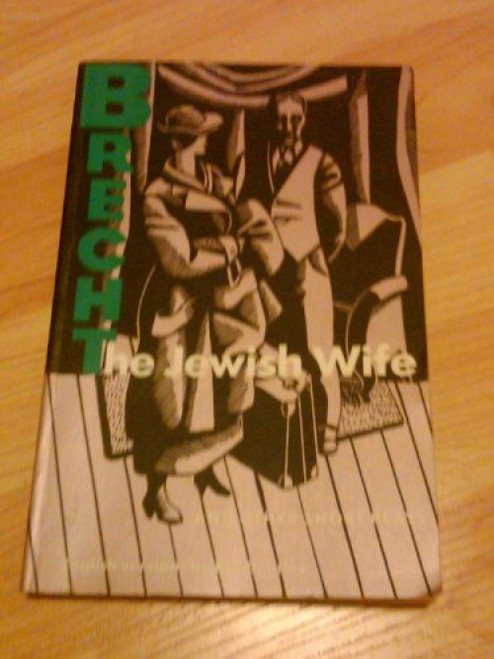 Jewish Wife and Other Short Plays by Bertolt Brecht, Eric Bentley, 9780802150981