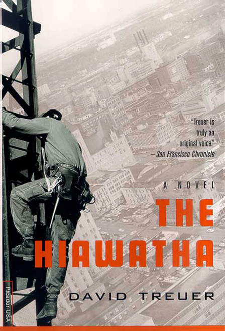 The Hiawatha (A Novel) by David Treuer, 9780312252724