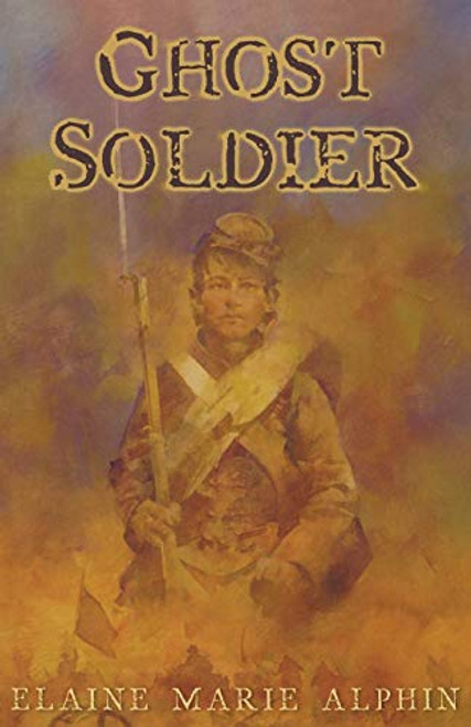 Ghost Soldier by Elaine Marie Alphin, 9780805099379