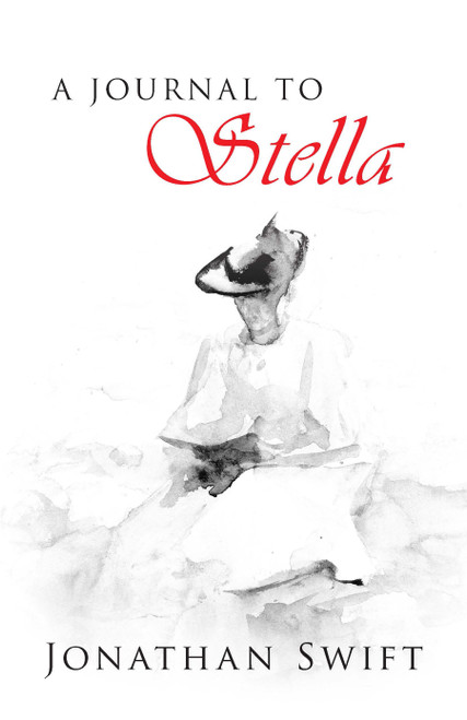 A Journal to Stella by Jonathan Swift, 9780486816876