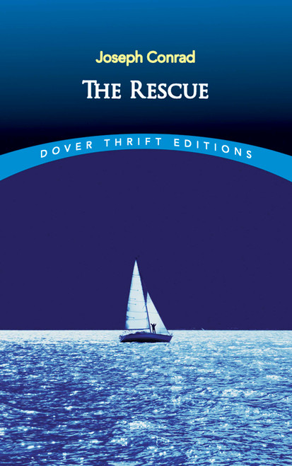 The Rescue - 9780486820224 by Joseph Conrad, 9780486820224