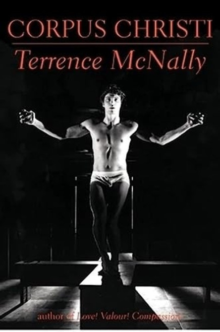 Corpus Christi by Terrence McNally, 9780802136350