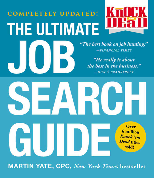 Knock 'em Dead (The Ultimate Job Search Guide) by Martin Yate, 9781507205358