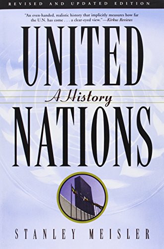 United Nations (A History) by Stanley Meisler, 9780802145291