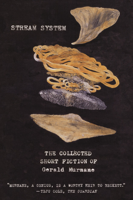 Stream System (The Collected Short Fiction of Gerald Murnane) by Gerald Murnane, 9780374126001