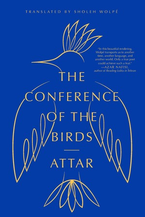 The Conference of the Birds - 9780393355543 by Attar, Sholeh Wolpé, 9780393355543
