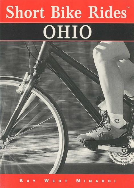 Short Bike Rides® Ohio by Kay Minardi, 9780762702138