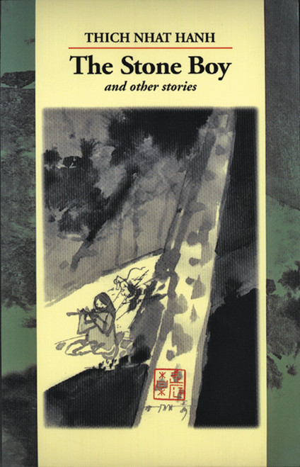 The Stone Boy and Other Stories by Thich Nhat Hanh, Nguyen Thi Hop, 9780938077862