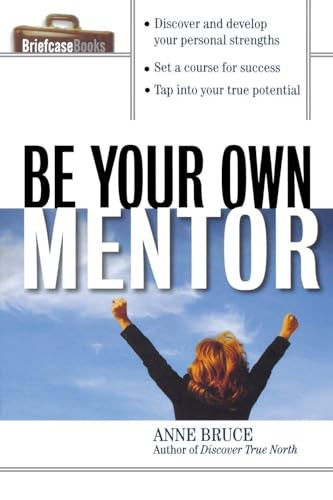 Be Your Own Mentor by Anne Bruce, 9780071487771