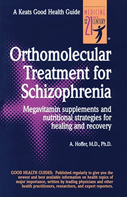 Orthomolecular Treatment for Schizophrenia by Abram Hoffer, 9780879839109