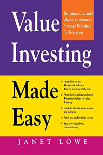 Value Investing Made Easy: Benjamin Graham's Classic Investment Strategy Explained for Everyone by Janet Lowe, 9780070388642