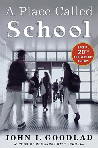 A Place Called School (Twentieth Anniversary Edition) by John I. Goodlad, 9780071435901
