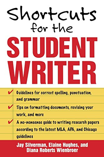 Shortcuts for the Student Writer by Jay Silverman, Elaine Hughes, Diana Roberts Wienbroer, 9780071448468