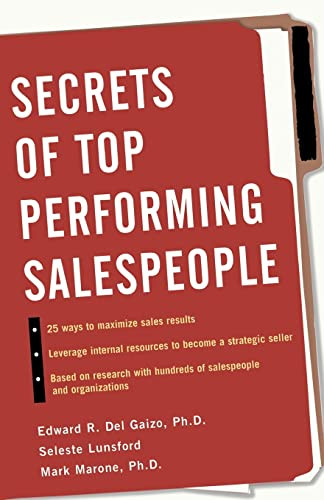 Secrets of Top-Performing Salespeople by Seleste Lunsford, Edward R. Delgaizo, Mark Marone, 9780071423014