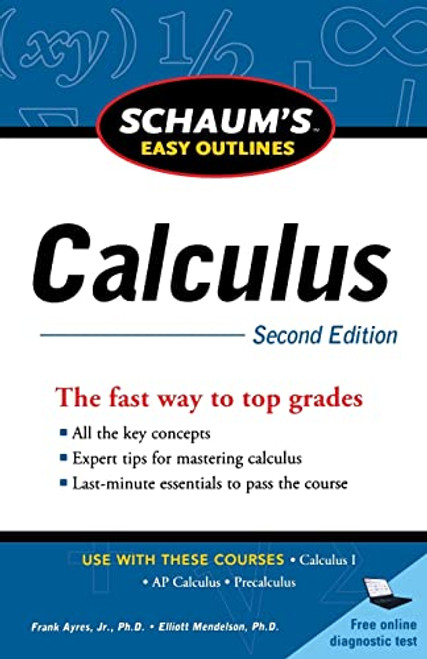 Schaum's Easy Outline of Calculus, Second Edition by Frank Ayres, Elliott Mendelson, 9780071745826