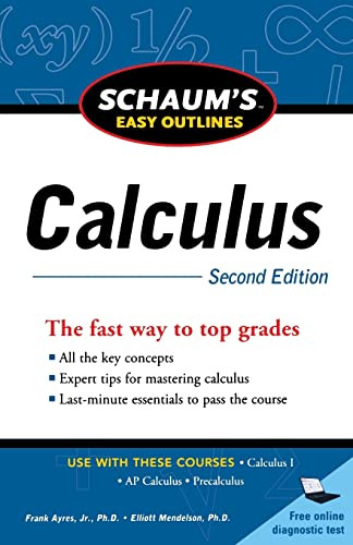 Schaum's Easy Outline of Calculus, Second Edition by Frank Ayres, Elliott Mendelson, 9780071745826