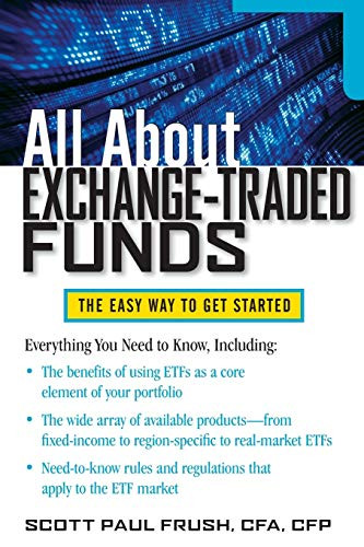 All About Exchange-Traded Funds by Scott Frush, 9780071770118