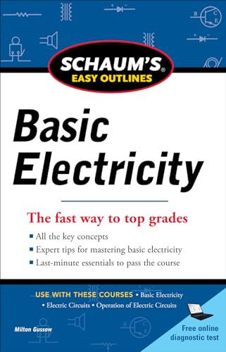 Schaums Easy Outline of Basic Electricity Revised by Milton Gussow, 9780071780681