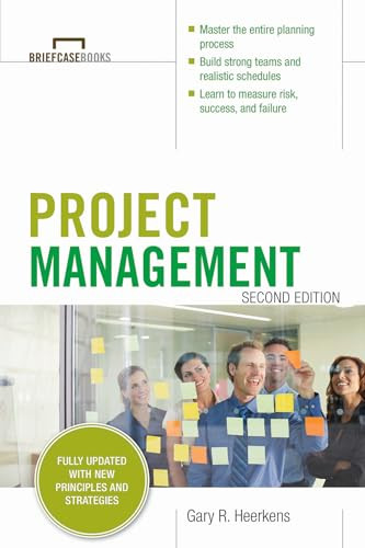 Project Management, Second Edition (Briefcase Books Series) by Gary R. Heerkens, 9780071818483