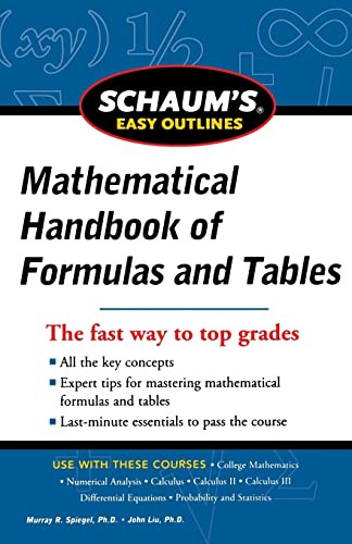 Schaum's Easy Outline of Mathematical Handbook of Formulas and Tables, Revised Edition by Murray R. Spiegel, Seymour Lipschutz, 9780071777476