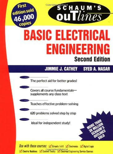 Schaum's Outline of Basic Electrical Engineering by J. J. Cathey, Syed A. Nasar, 9780070113558