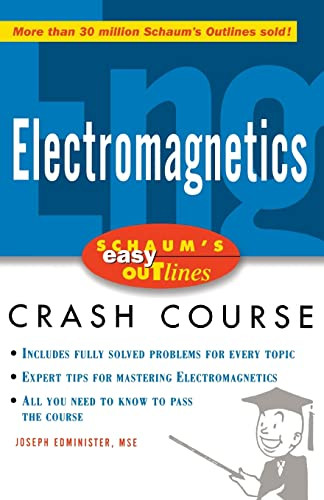 Schaum's Easy Outline of Electromagnetics by Joseph Edminister, 9780071398794