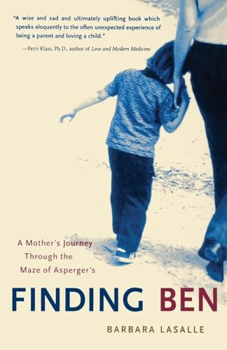 Finding Ben (A Mother's Journey Through the Maze of Asperger's) by Barbara LaSalle, 9780071431941