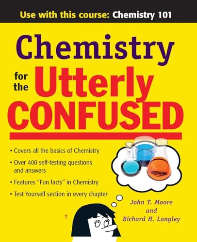 Chemistry for the Utterly Confused by Richard H. Langley, John T. Moore, 9780071475297