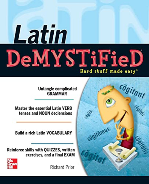 Latin Demystified (A Self Teaching Guide) by Richard Prior, 9780071477277