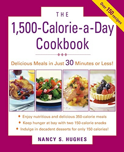 The 1500-Calorie-a-Day Cookbook by Nancy S. Hughes, 9780071543859