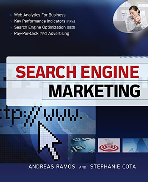 Search Engine Marketing by Stephanie Cota, Andreas Ramos, 9780071597333